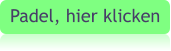 Padel, hier klicken